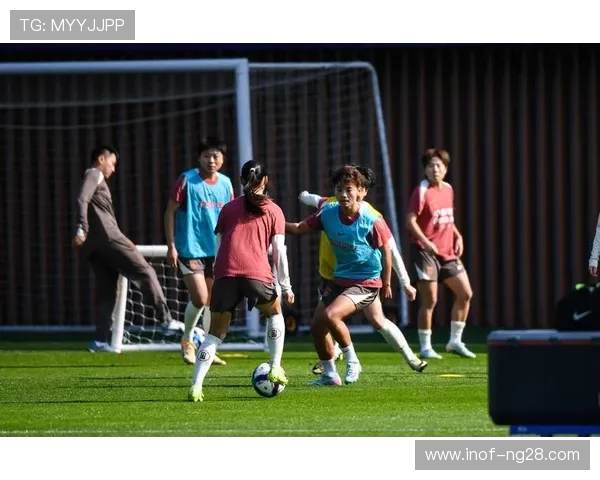 中国女足迎战法国队全力争胜展现实力与团队精神