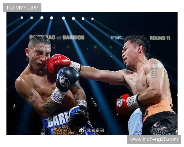 帕奎奥与里奥斯精彩对决视频回顾震撼瞬间不容错过 帕奎奥与里奥斯精彩对决视频回顾震撼瞬间不容错过